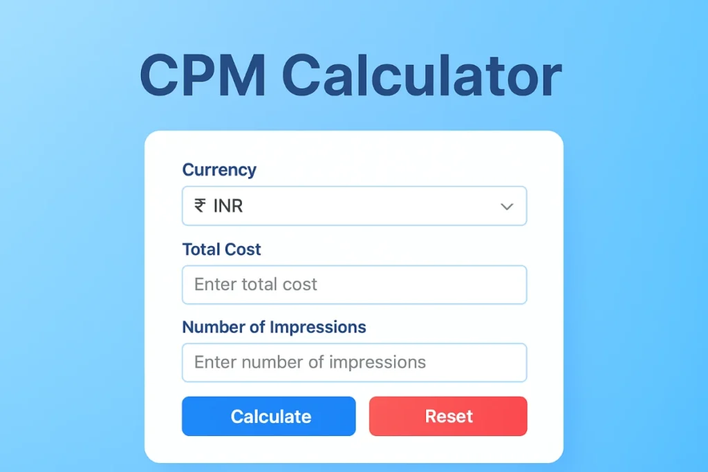 Free CPM Calculator Online – Calculate Cost Per 1000 Impressions Instantly