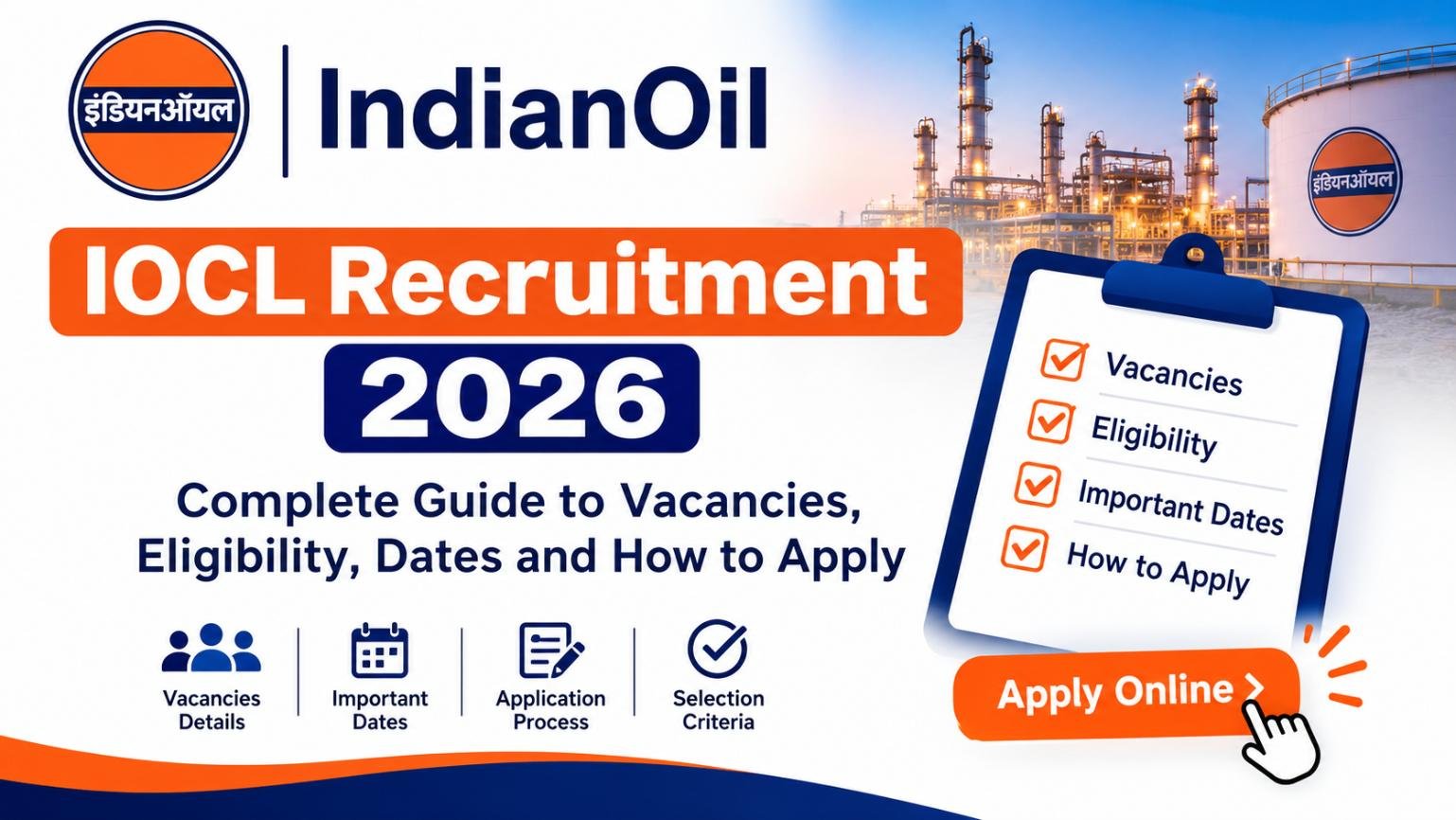 IOCL Recruitment 2026: Complete Guide to Vacancies, Eligibility, Dates, and How to Apply